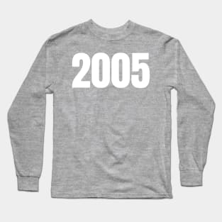 2005 Long Sleeve T-Shirt